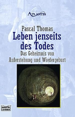 Bild des Verkufers fr Leben jenseits des Todes (Esoterik /Atlantis. Bastei Lbbe Taschenbcher) zum Verkauf von Gabis Bcherlager