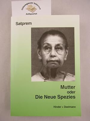 Seller image for Mutter oder die neue Spezies. 2. Deutsche bersetzung von Anita Reichle und Robert Imhoff. for sale by Chiemgauer Internet Antiquariat GbR