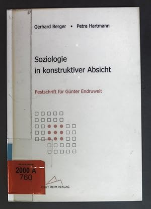 Seller image for Soziologie in konstruktiver Absicht : Festschrift fr Gnter Endruweit. for sale by books4less (Versandantiquariat Petra Gros GmbH & Co. KG)