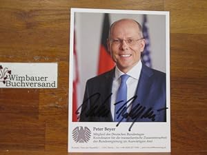 Bild des Verkufers fr Original Autogramm Peter Beyer MdB CDU Koordinator im Auswrtigen Amt /// Autogramm Autograph signiert signed signee zum Verkauf von Antiquariat im Kaiserviertel | Wimbauer Buchversand