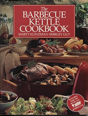 Seller image for THE BARBECUE KETTLE COOKBOOK for sale by Dromanabooks