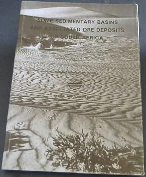 Seller image for Some sedimentary basins and associated ore deposits of South Africa: Proceedings of the 17th Congress of the Geological Society of South Africa held . / Geological Society of South Africa) for sale by Chapter 1