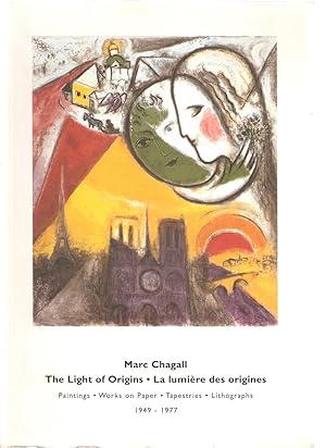 Seller image for The Light of Origins - La lumiere des origines Paintings - Works on Paper - Tapestries - Lithographs 1949-1977 for sale by Snookerybooks