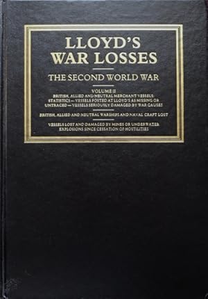 Lloyd's War Losses : The Second World War - Volume II