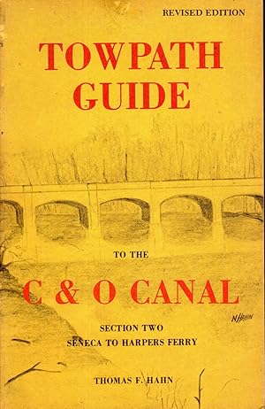 Immagine del venditore per Towpath Guide to the C & O Canal: Section Two: Seneca to Harpers Ferry venduto da Dorley House Books, Inc.