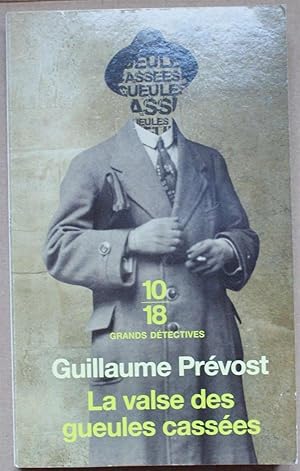 Seller image for La valse des gueules casses for sale by Aberbroc