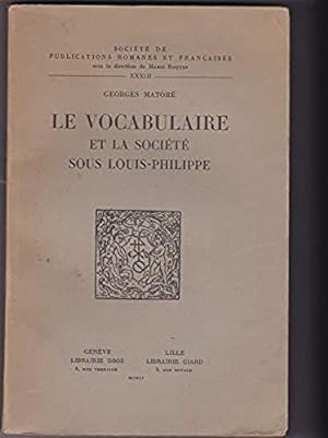 Le vocabulaire et la société sous Louis-Philippe