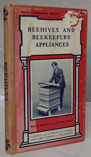 Beehives and Bee Keepers' Appliances