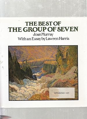 Bild des Verkufers fr The Best of the Group of Seven (signed by the author) zum Verkauf von Old Book Shop of Bordentown (ABAA, ILAB)