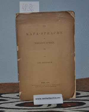 Bild des Verkufers fr Die Kafa-Sprache in Nordost-Afrika. Teil II. Kafa-deutsches Wrterbuch und Deutsch-Kafa'isches Wrterverzeichnis. zum Verkauf von Antiquariat Welwitschia Dr. Andreas Eckl