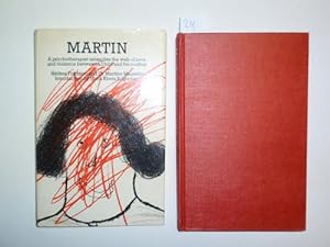 Martin. A psychotherapist untangles the web of love and violence between a child and his mother.