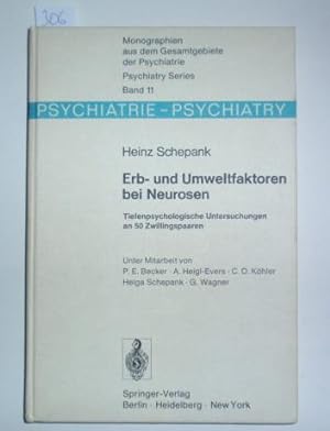 Erb- und Umweltfaktoren bei Neurosen. Tiefenpsychologische Untersuchungen an 50 Zwillingspaaren.
