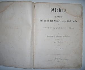 Globus. Illustrirte Zeitschrift für Länder- und Völkerkunde mit besonderer Berücksichtigung der A...