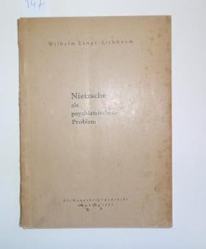 Bild des Verkufers fr Nietzsche als psychiatrisches Problem. zum Verkauf von Antiquariat Welwitschia Dr. Andreas Eckl