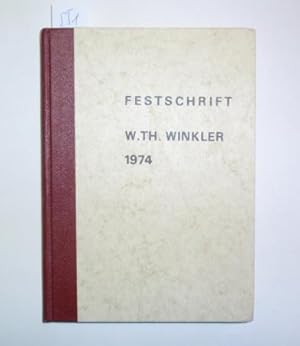Festschrift Walter Th. Winkler 1974 zur Vollendung des 60. Lebensjahres.