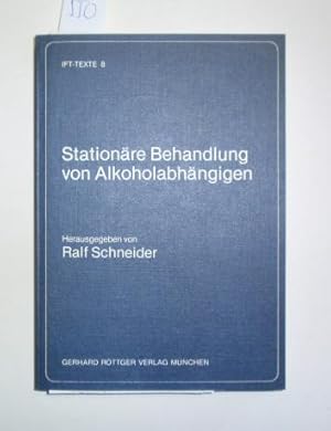 Bild des Verkufers fr Stationre Behandlung von Alkoholabhngigen. zum Verkauf von Antiquariat Welwitschia Dr. Andreas Eckl