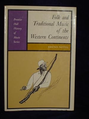 Seller image for Folk and Traditional Music of the Western Continents for sale by Gil's Book Loft