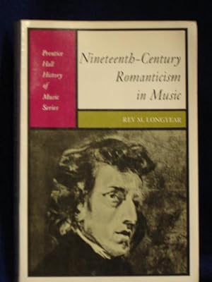 Imagen del vendedor de Nineteenth-century Romanticism in Music a la venta por Gil's Book Loft