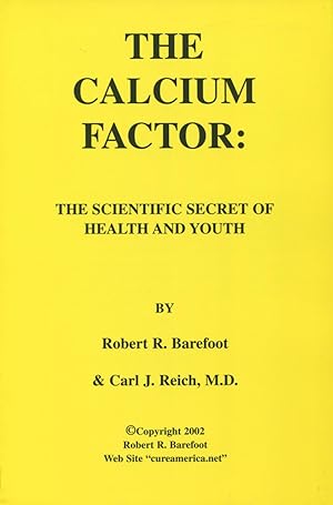 Immagine del venditore per The Calcium Factor: The Scientific Secret of Health and Youth venduto da Kenneth A. Himber