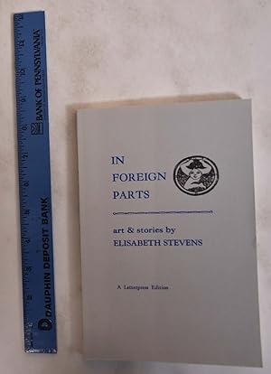 Immagine del venditore per In Foreign Parts; Art and Stories venduto da Mullen Books, ABAA