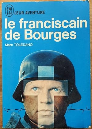 Seller image for Le franciscain de Bourges for sale by Aberbroc