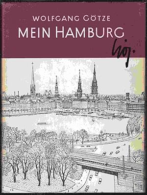 Immagine del venditore per Mein Hamburg. Ein Zeichner wandert durch die Stadt. Vom Autor gewidmetes und signiertes Exemplar venduto da Graphem. Kunst- und Buchantiquariat