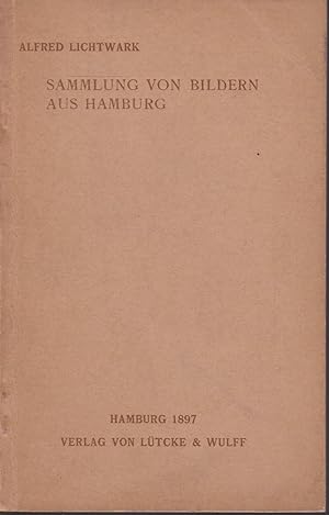 Bild des Verkufers fr Die Sammlung von Bildern aus Hamburg zum Verkauf von Graphem. Kunst- und Buchantiquariat