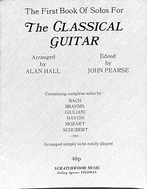 Seller image for The First Book of Solos for The Classical Guitar for sale by WeBuyBooks