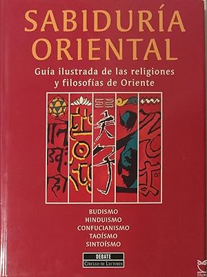 Imagen del vendedor de Sabiduria oriental. Gua ilustrada de las religiones y filosofas de Oriente a la venta por LIBRERA SOLN