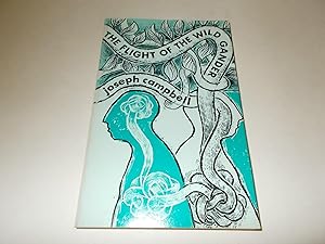 Bild des Verkufers fr The Flight of the Wild Gander: Explorations in the Mythological Dimension zum Verkauf von Paradise Found Books