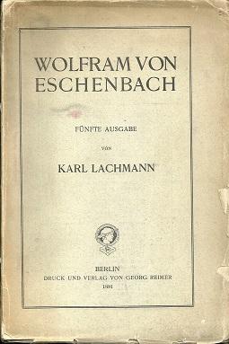 Bild des Verkufers fr [Lieder; Parzival; Willehalm.] [Herausgegeben und mit einem Vorwort von Karl Lachmann.] zum Verkauf von Antiquariat Axel Kurta