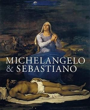 Image du vendeur pour Michelangelo & Sebastiano mis en vente par Librairie Le Trait d'Union sarl.