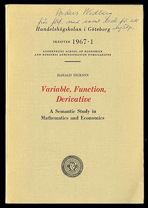 Imagen del vendedor de Variable, Function, Derivative. A Semantic Study in Mathematics and Economics. a la venta por Hatt Rare Books ILAB & CINOA