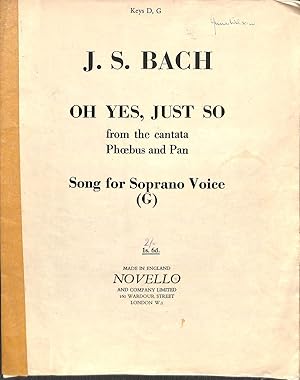 Bild des Verkufers fr Oh Yes Just So from the Cantata Phoebus and Pan Song for Soprano Voice G zum Verkauf von WeBuyBooks