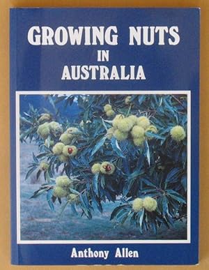 Growing Nuts in Australia