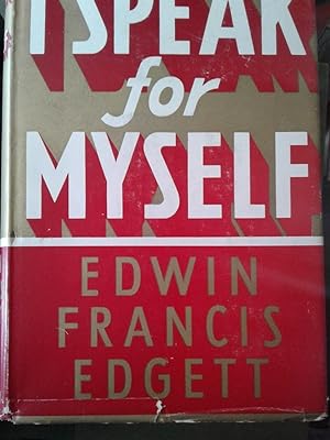 Seller image for I Speak for Myself: an editor in his world for sale by hcmBOOKS