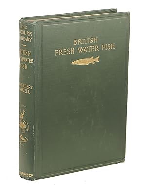 Seller image for British Fresh-Water Fishes for sale by Evening Star Books, ABAA/ILAB