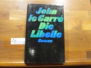 Bild des Verkufers fr Die Libelle : Roman. John le Carr. Aus d. Engl. von Werner Peterich zum Verkauf von Antiquariat im Kaiserviertel | Wimbauer Buchversand