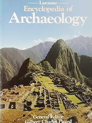 Seller image for Larousse Encyclopedia of Archaeology for sale by Literaticus