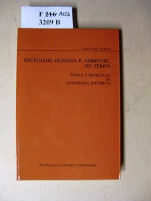 Bild des Verkufers fr Sociedade Humana e Ambiente, no Tempo. Temas e Problemas de Geografia Historica. zum Verkauf von avelibro OHG