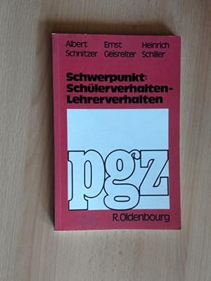 Seller image for Schwerpunkt: Schlerverhalten-Lehrerverhalten. Grundlagen, Wechselbeziehungen, Folgerungen. for sale by avelibro OHG