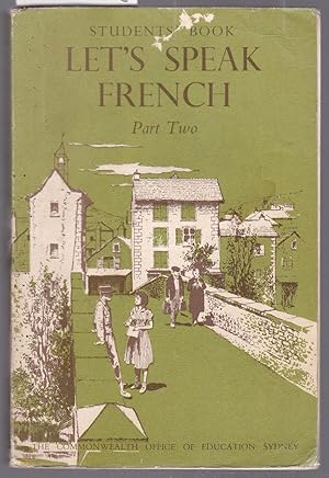 Seller image for Let's Speak French Part Two - Students' Book for sale by Laura Books