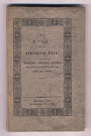 Bild des Verkufers fr Beleuchtung der Verhandlungen ber die gemischten Ehen in der bayerischen Kammer der Abgeordneten im Jahre 1831. zum Verkauf von avelibro OHG