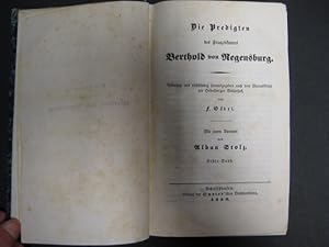 Bild des Verkufers fr Die Predigten des Franziskaners Berthold von Regensburg. Uebersetzt und vollstndig herausgegeben nach dem Manuskript der Heidelberger Bibliothek. Mit einem Vorwort von Alban Stolz. zum Verkauf von avelibro OHG