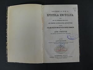 Bild des Verkufers fr Sanctissimi D. N. PII PP. IX. Epistola Encyclica Data Die VIII. Decembris MDCCCLXIV. Ad Omnes Catholicos Antistites Unacum Syllabo Praecipuorum Aetatis Nostrae Errorum Et Actis Pontificis Ex Quibus Excerptus Est Sylllabus. zum Verkauf von avelibro OHG