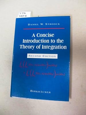 Bild des Verkufers fr A Concise Introduction to the Theory of Integration. zum Verkauf von avelibro OHG