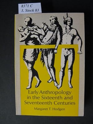 Seller image for Early Anthropology in the Sixteenth and Seventeenth Centuries. for sale by avelibro OHG