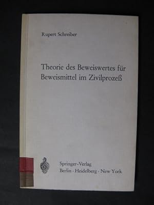 Imagen del vendedor de Theorie des Beweiswertes fr Beweismittel im Zivilprozess. a la venta por avelibro OHG