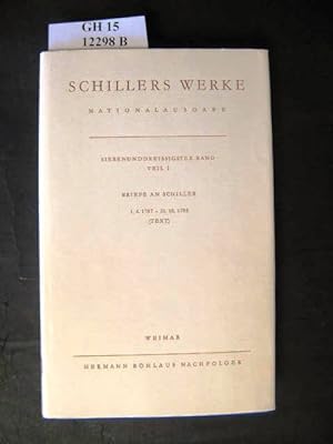Bild des Verkufers fr Briefwechsel. Briefe an Schiller 1.4.1797 - 31.10.1798 (Text). zum Verkauf von avelibro OHG
