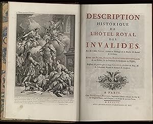 Description Historique De L'Hôtel Royal Des Invalides. Avec les plans, coupes, elevations geometr...